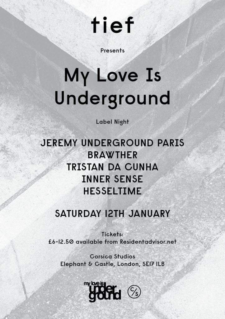 Tief presents My Love Is Underground Label Night - Página frontal