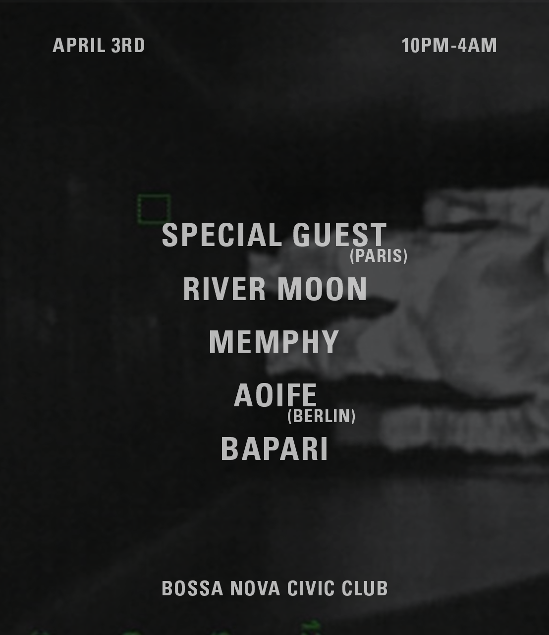 Special Guest (Paris), River Moon, Memphy, AOIFE (Berlin), Bapari - Página frontal