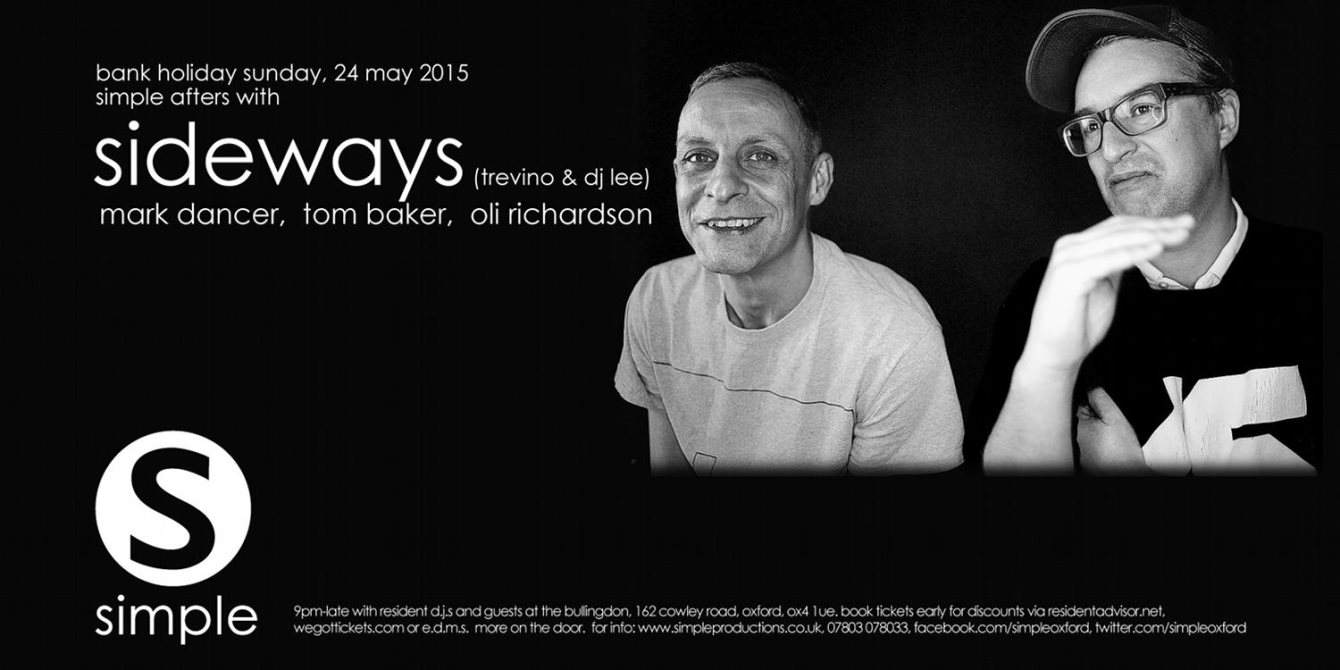 Simple Afters with Sideways (Trevino & DJ Lee) at The Bullingdon, South +  East