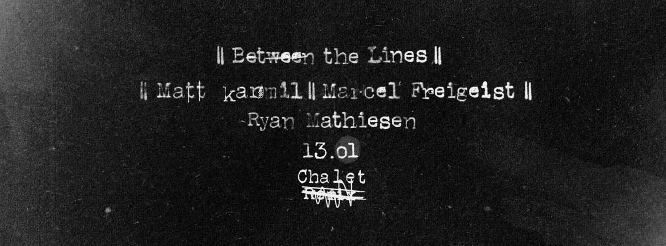 Between the Lines with Matt Karmil, Marcel Freigeist and Ryan Mathiesen - Página frontal