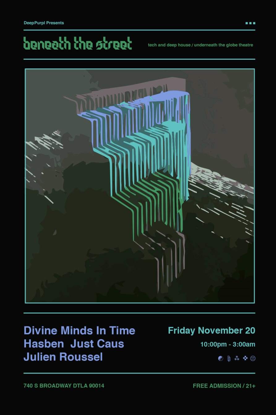 Deep Purpl presents Beneath The Street with Divine Minds In Time, Hasben, Just Caus - フライヤー表
