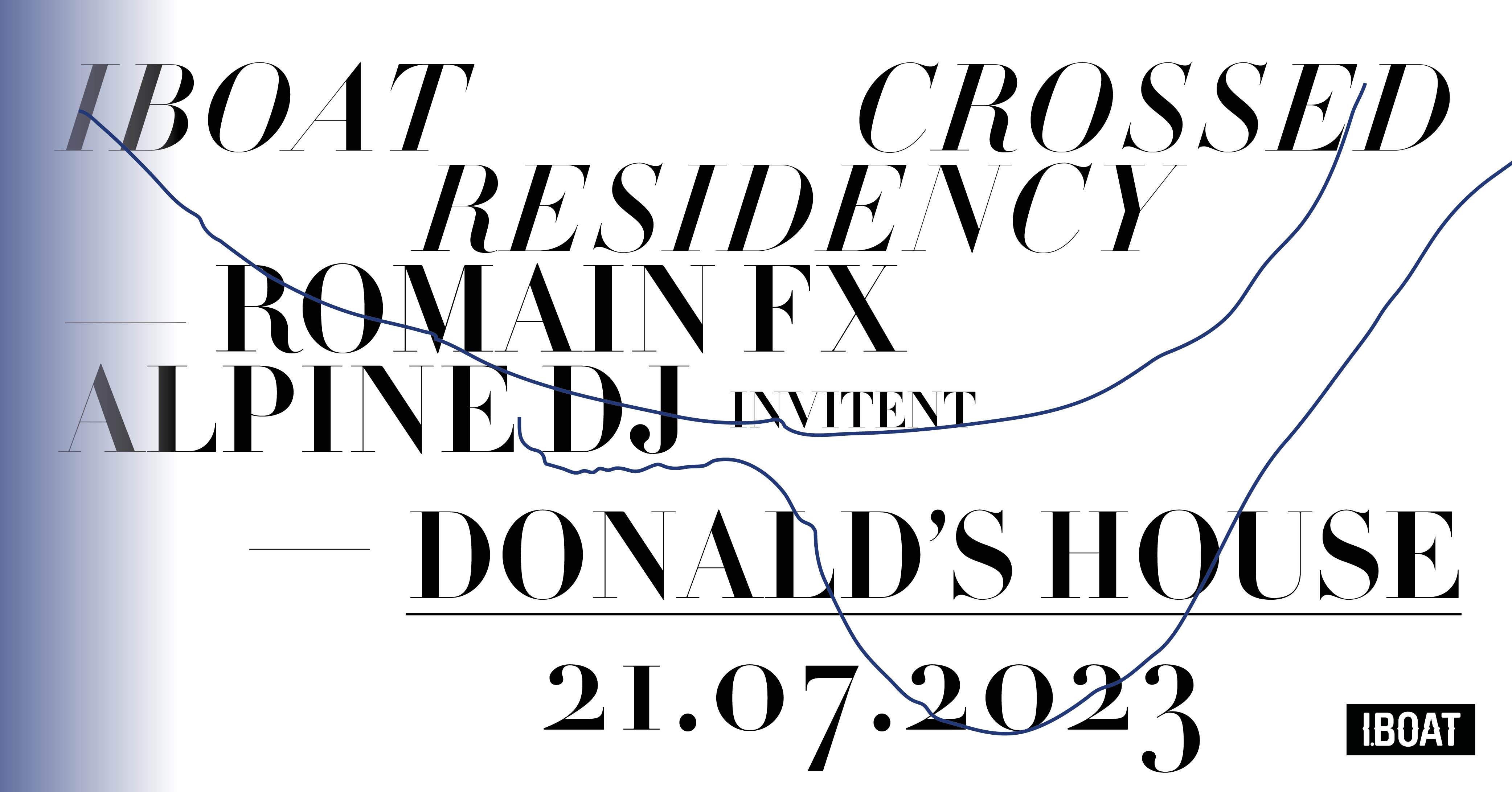 Romain Fx, Alpine DJ, Donald's House - フライヤー表