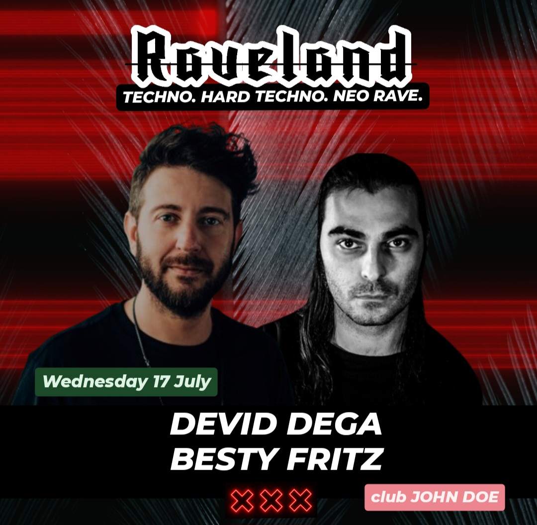 RAVELAND: Hard Techno Rave w Devid Dega [IT] & Besty Fritz [IT] bei John  Doe, Amsterdam