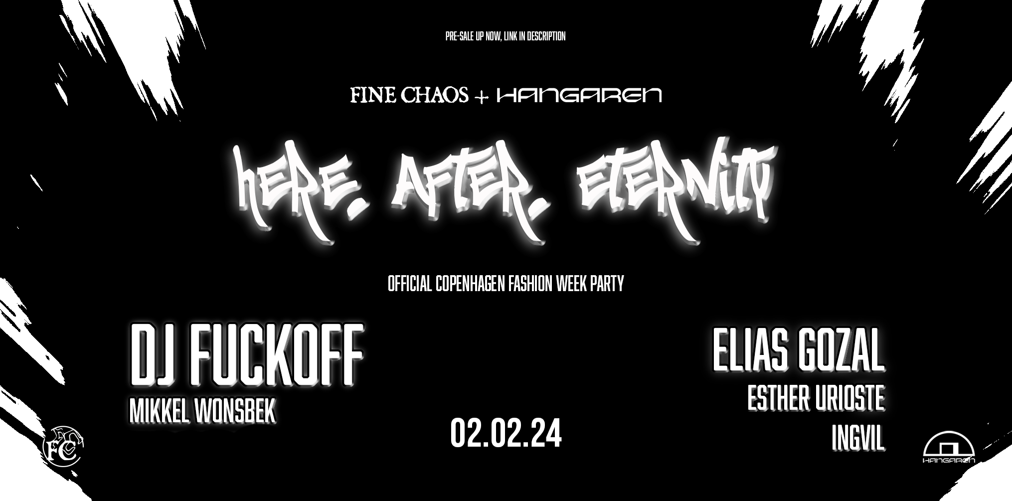 Fine Chaos + Hangaren - 'Here, After, Eternity' Official CPHFW Closing Party - フライヤー表