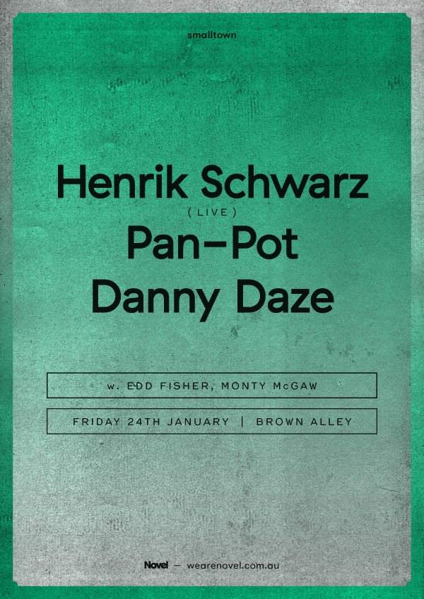 Smalltown with Henrik Schwarz (Live), Pan-Pot & Danny Daze - Página frontal