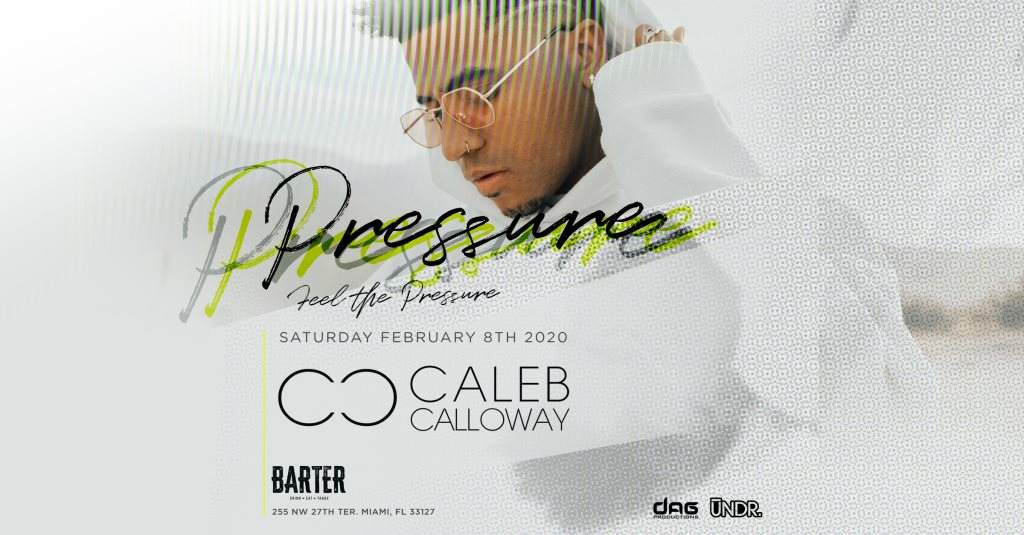 Caleb Calloway by Pressure Miami - フライヤー表