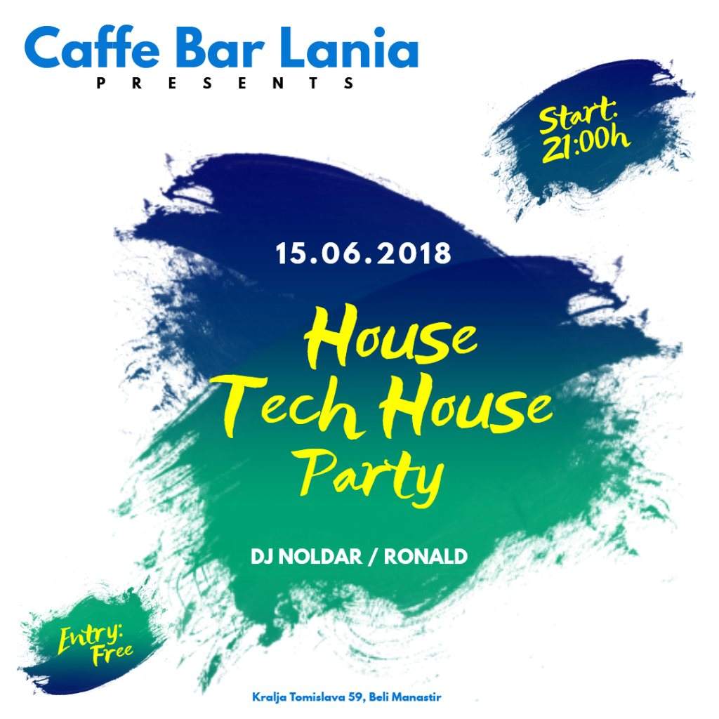 Caffe Bar Lania presents House, Tech House Party - フライヤー表