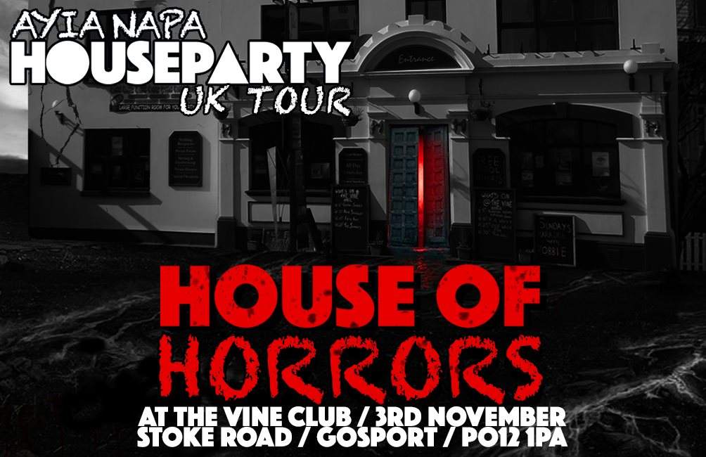 Ayia Napa House Party House Of Horrors The Vine Club Gosport - Página frontal
