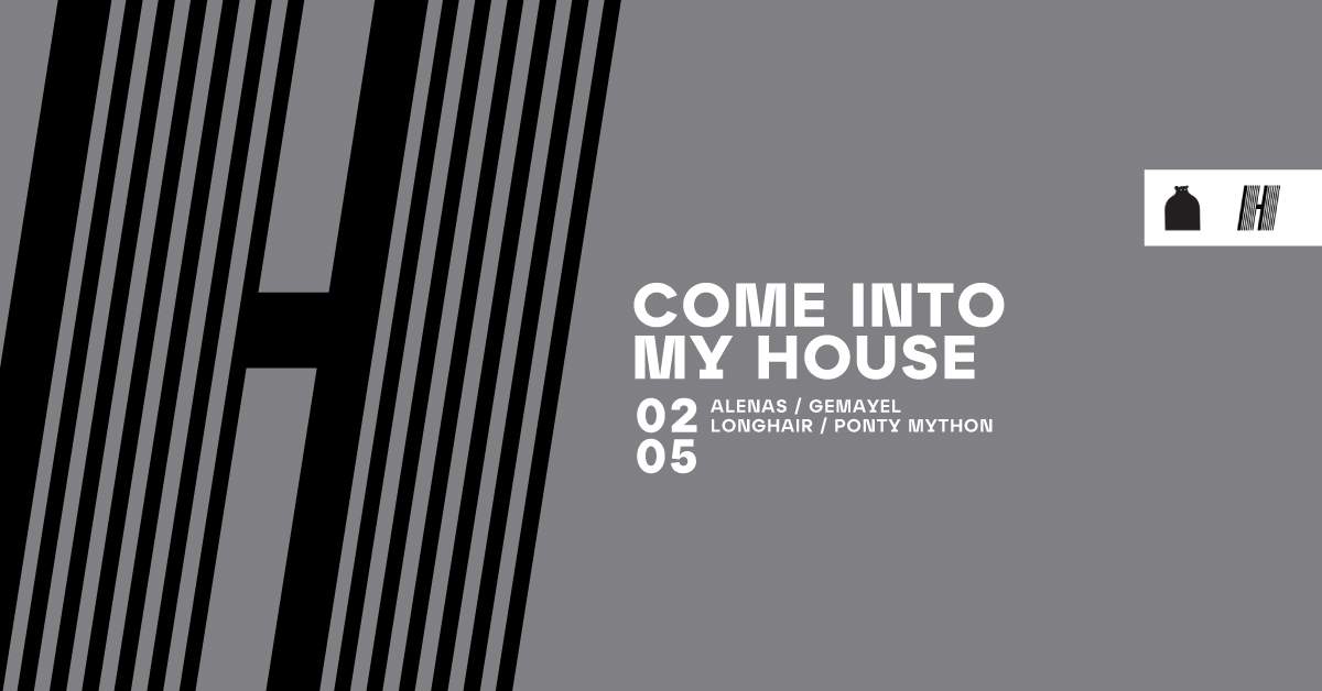 Come Into My House: Alenas, Ponty Mython, Sandra Gemayel, Longhair - フライヤー裏