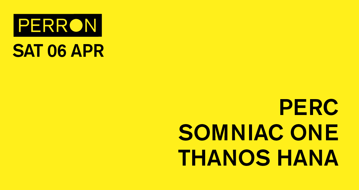 Perc, Somniac One, Thanos Hana - Página frontal