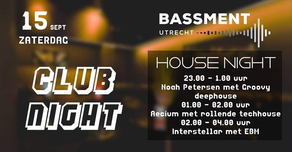Bassment Club Night - House Night - フライヤー表