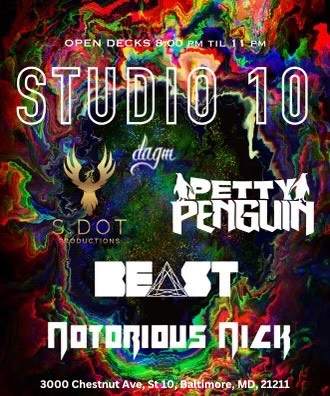 STUDIO 10: Open Decks feat. Petty Penguin/DJ BEAST/SDOT/Notorious Nick - フライヤー表