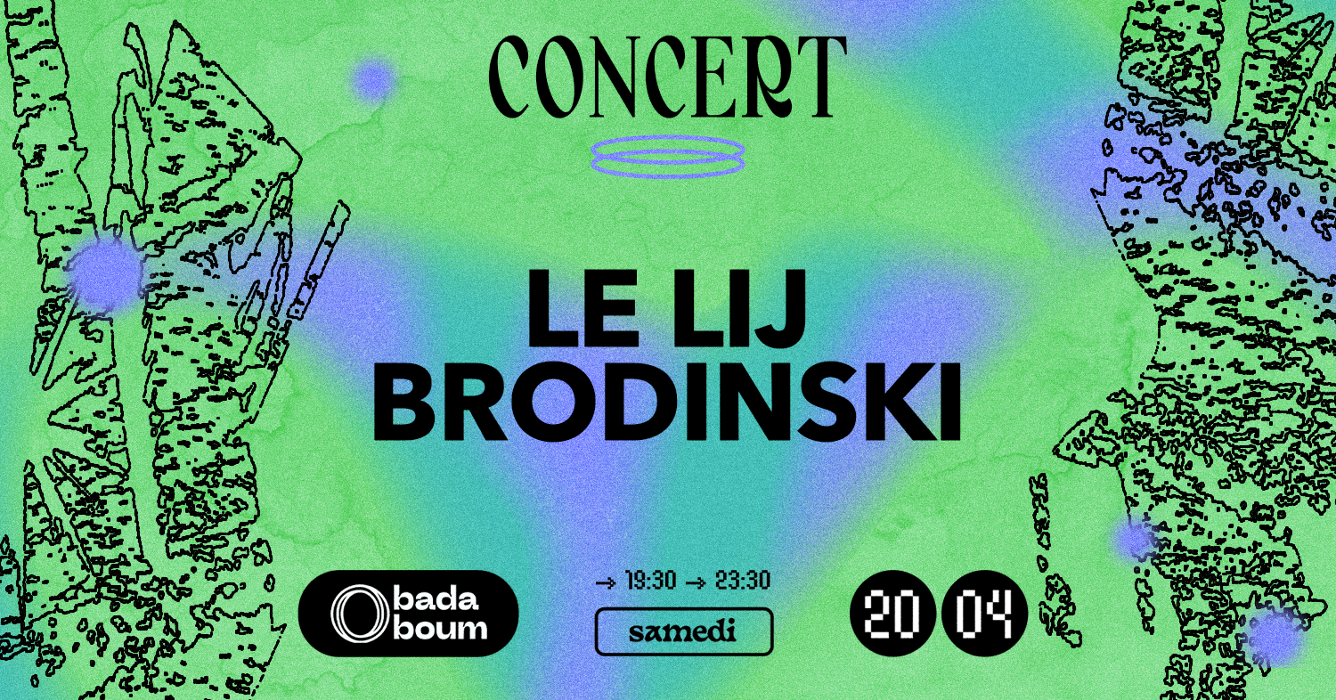 Concert — Le Lij & Brodinski - フライヤー表