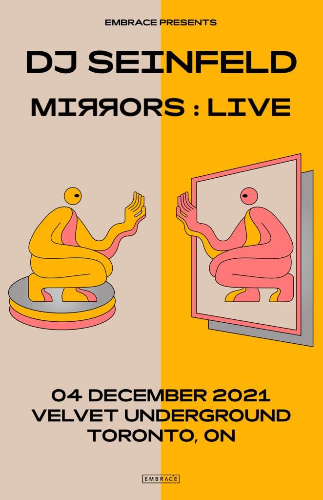 DJ Seinfeld presents Mirrors: Live - Toronto at Velvet Underground