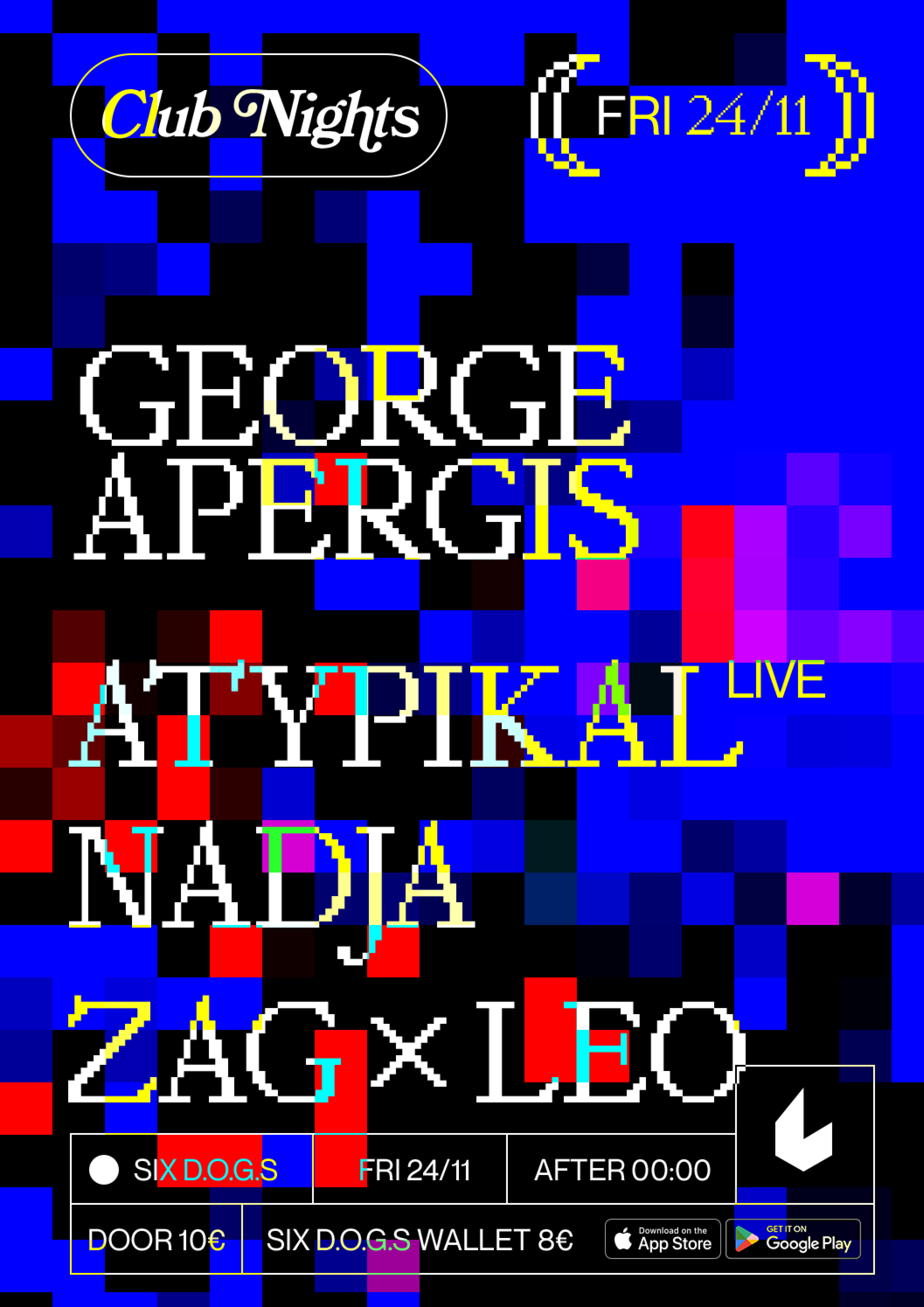 SIX D.O.G.S: George Apergis · Atypikal [Live] · Nadja · ZAG x LEO - Página frontal