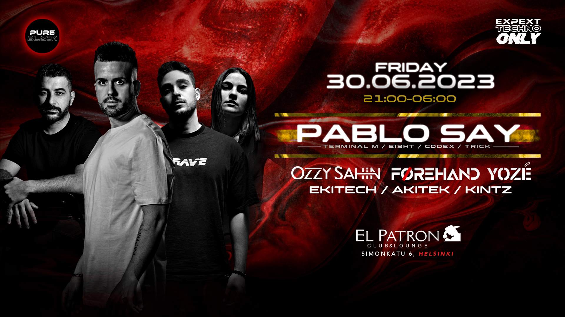 Pablo Say (Ibiza) // Expect Techno Only #4 - フライヤー表