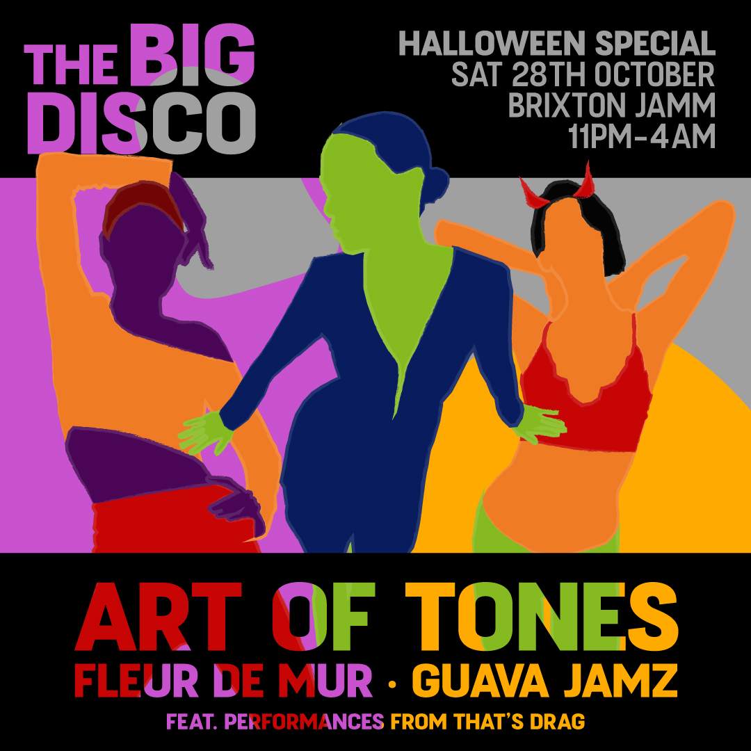 The Big Disco Halloween w/ Art of Tones, Fleur De Mur, Guava Jamz & Etienne - Página frontal
