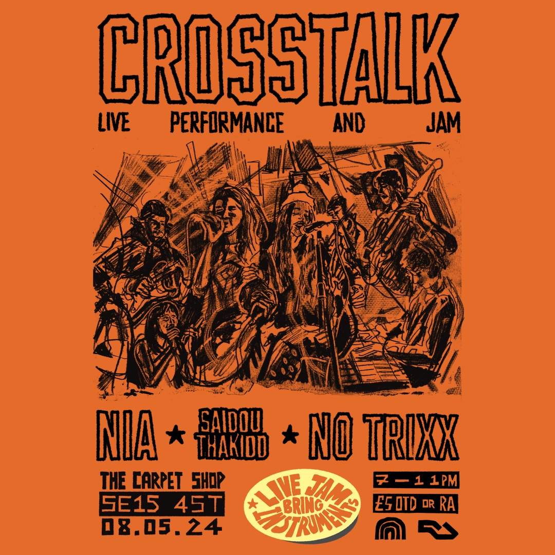CROSSTALK #002 // Live Music + Jam - フライヤー表