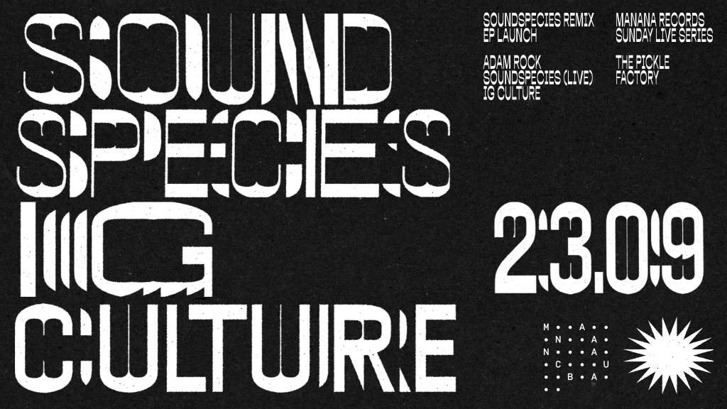 Soundspecies (Live) & IG Culture: Manana Records Sunday Live Series - Página frontal