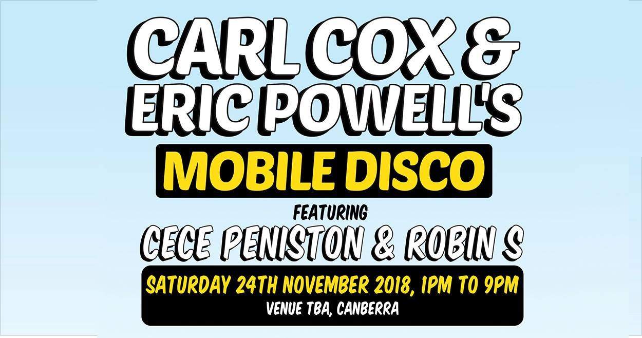 Carl Cox & Eric Powell's Mobile Disco - Canberra - Página frontal
