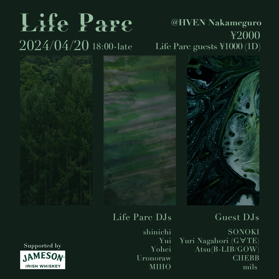 Life Parc. Supported by JAMESON - フライヤー表