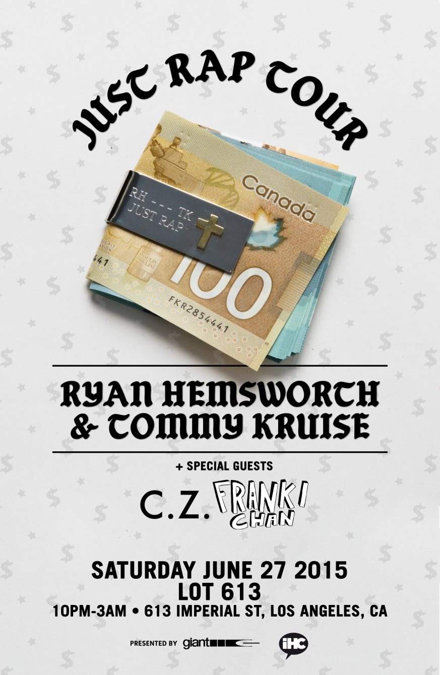 Ryan Hemsworth & Tommy Kruise with C.Z. and Franki Chan - Just Rap Tour - Página frontal