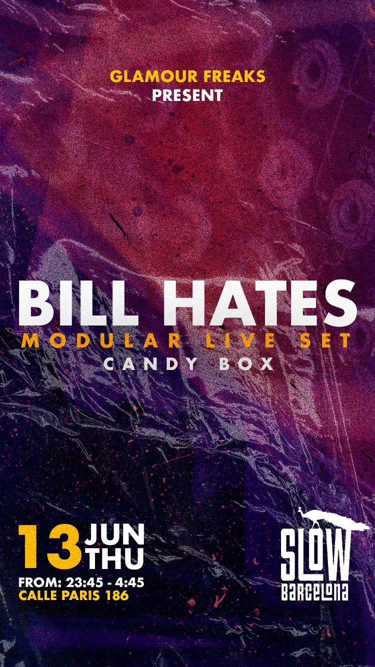 OFF WEEK: Glamour Freaks pres. Bill Hates Modular Live Set (Sala Candy Box) - フライヤー裏
