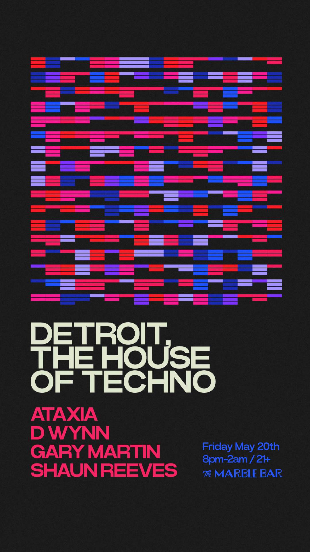 Detroit, the House of Techno XXXIII at Marble Bar, Detroit