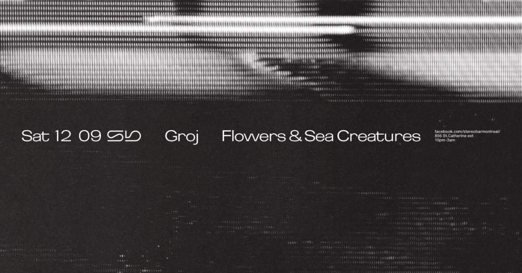 Groj - Flowers & Sea Creatures - フライヤー表