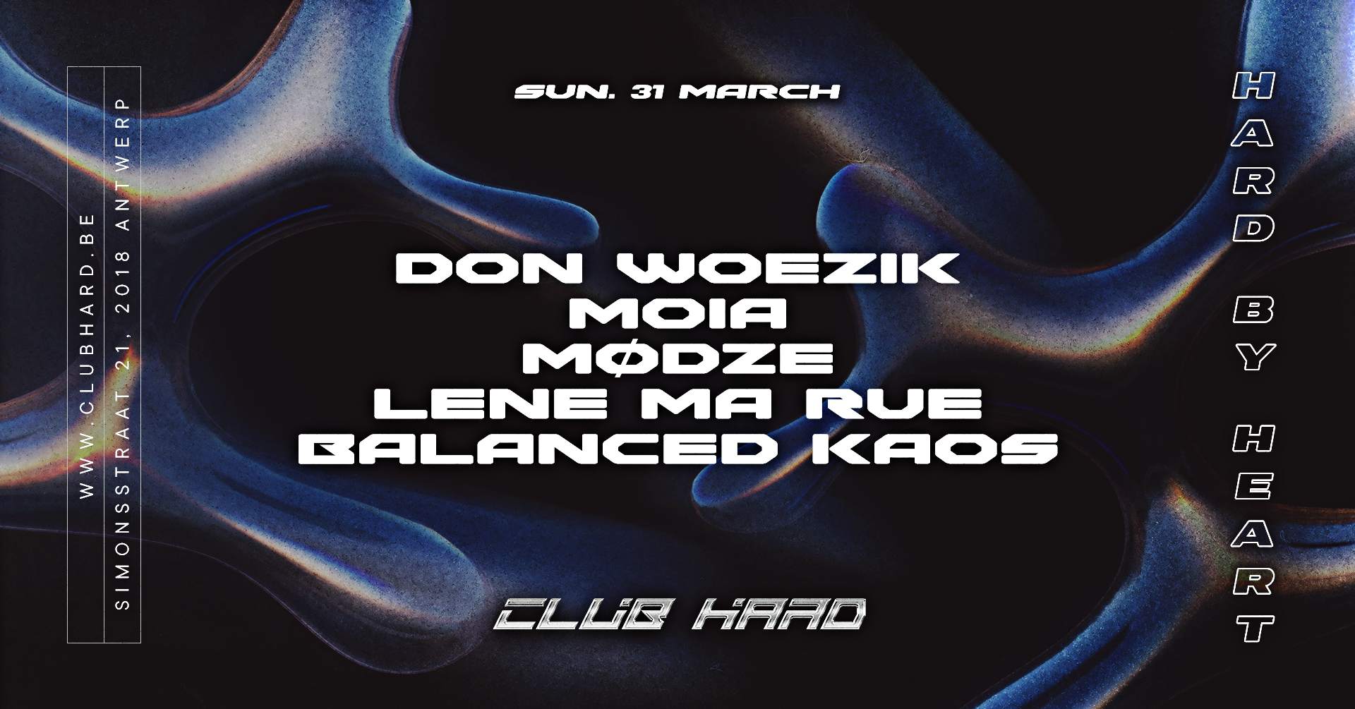 Club Hard W/ Don Woezik, MOIA, Mødze, Lene Ma Rue, BALANCED KAOS - Página frontal