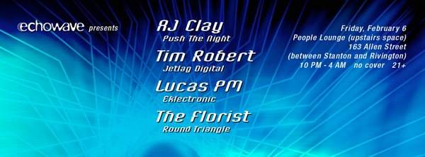 Echowave presents AJ Clay, Tim Robert, Lucas PM - Página frontal
