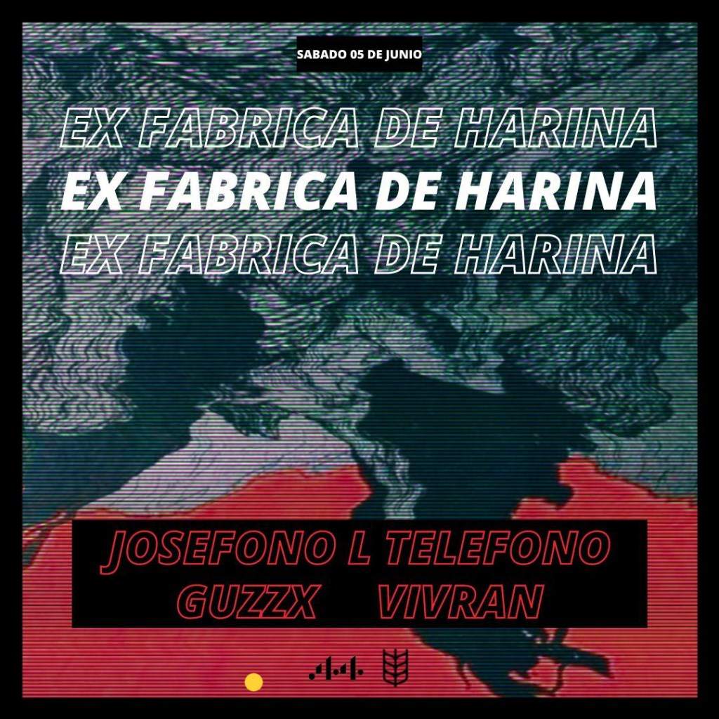 Josefono L Telefono, Guzzx & Vivran // Ex Fabrica de Harina Puerto Escondido - Página frontal