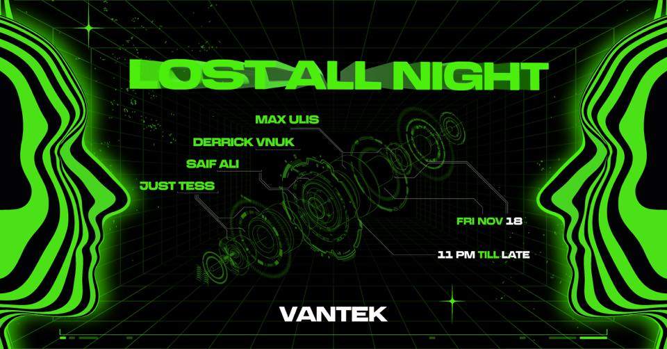 Lost All Night at Vantek at Vantek Warehouse, Vancouver