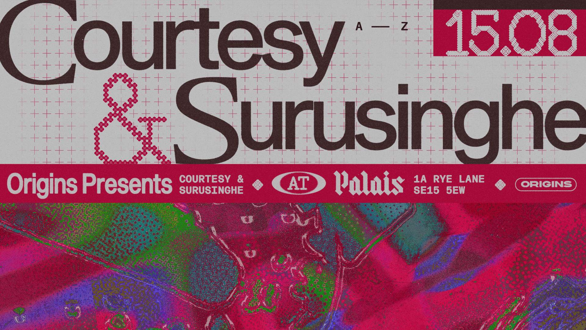 Origins: Courtesy & Surusinghe at Palais, London · Tickets