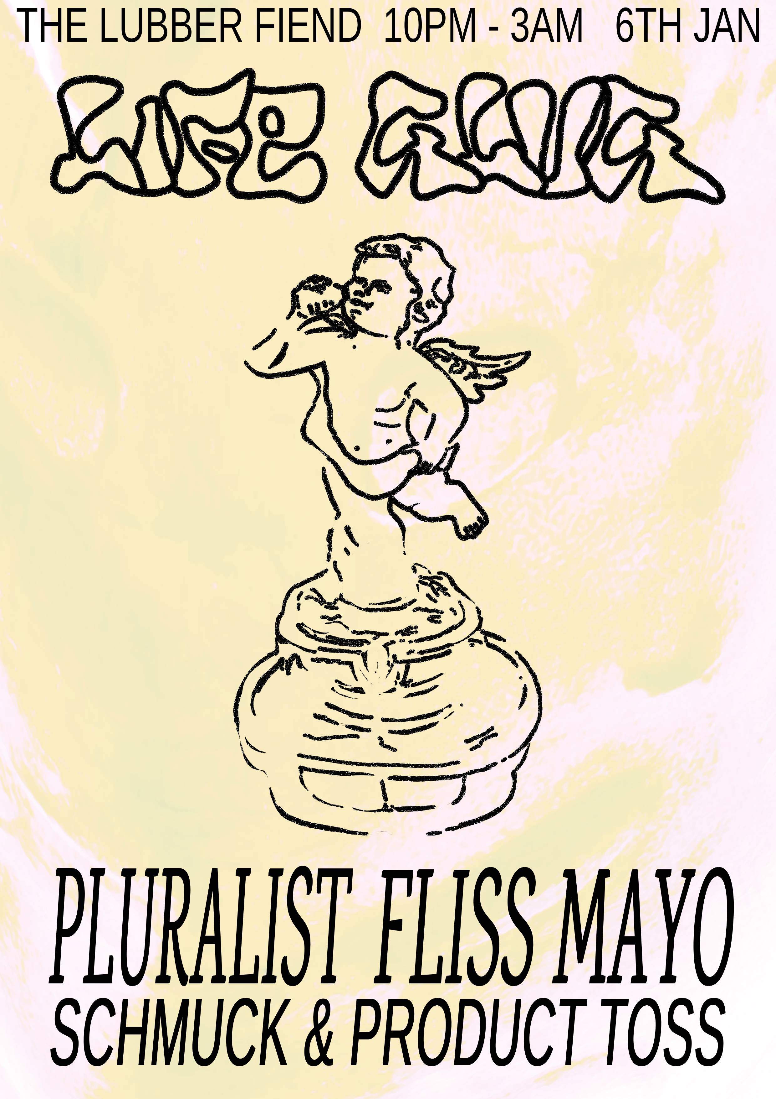 Life Glug with Pluralist & Fliss Mayo - フライヤー表