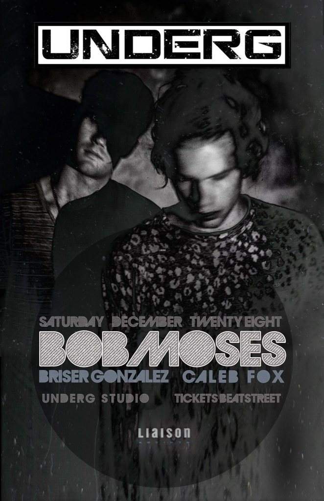 Underg with BOB Moses (Live) & More - Página frontal