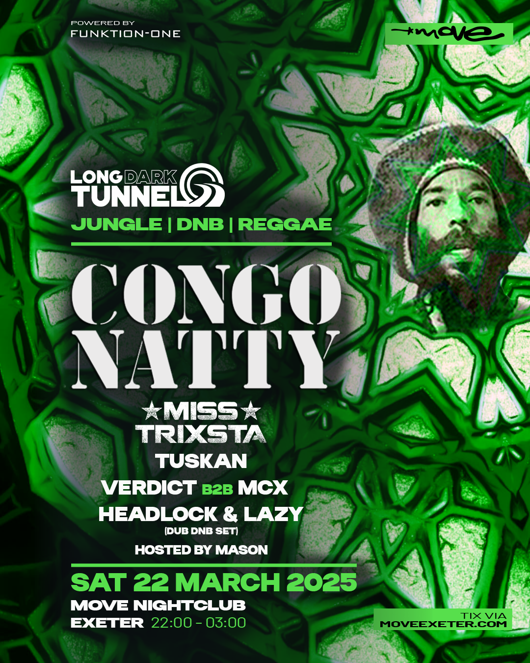 Congo Natty - Long Dark Tunnel - Jungle DnB - Sat 22 March - Move