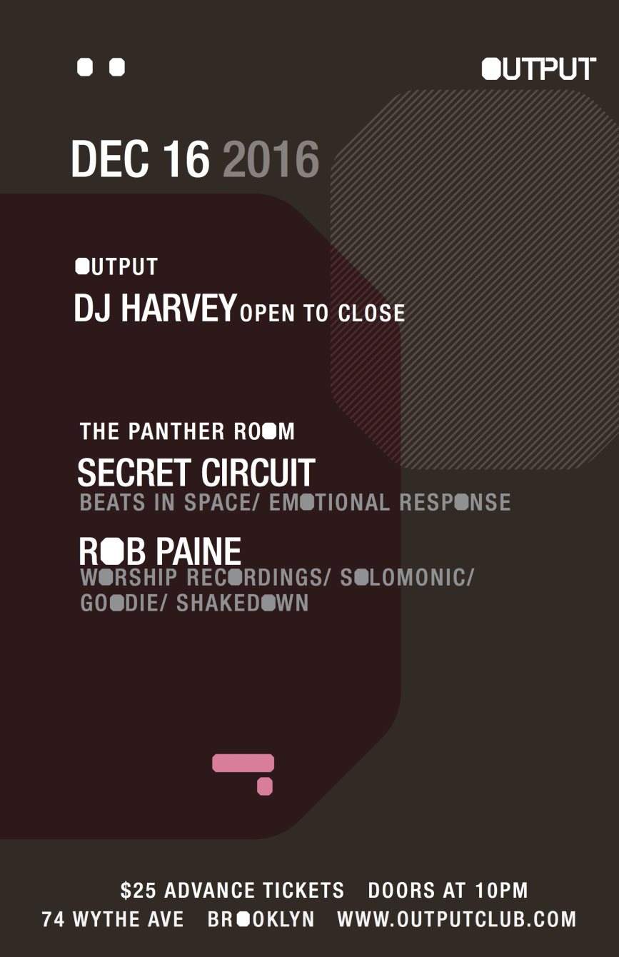 DJ Harvey (Open to Close), Secret Circuit / Rob Paine - フライヤー裏