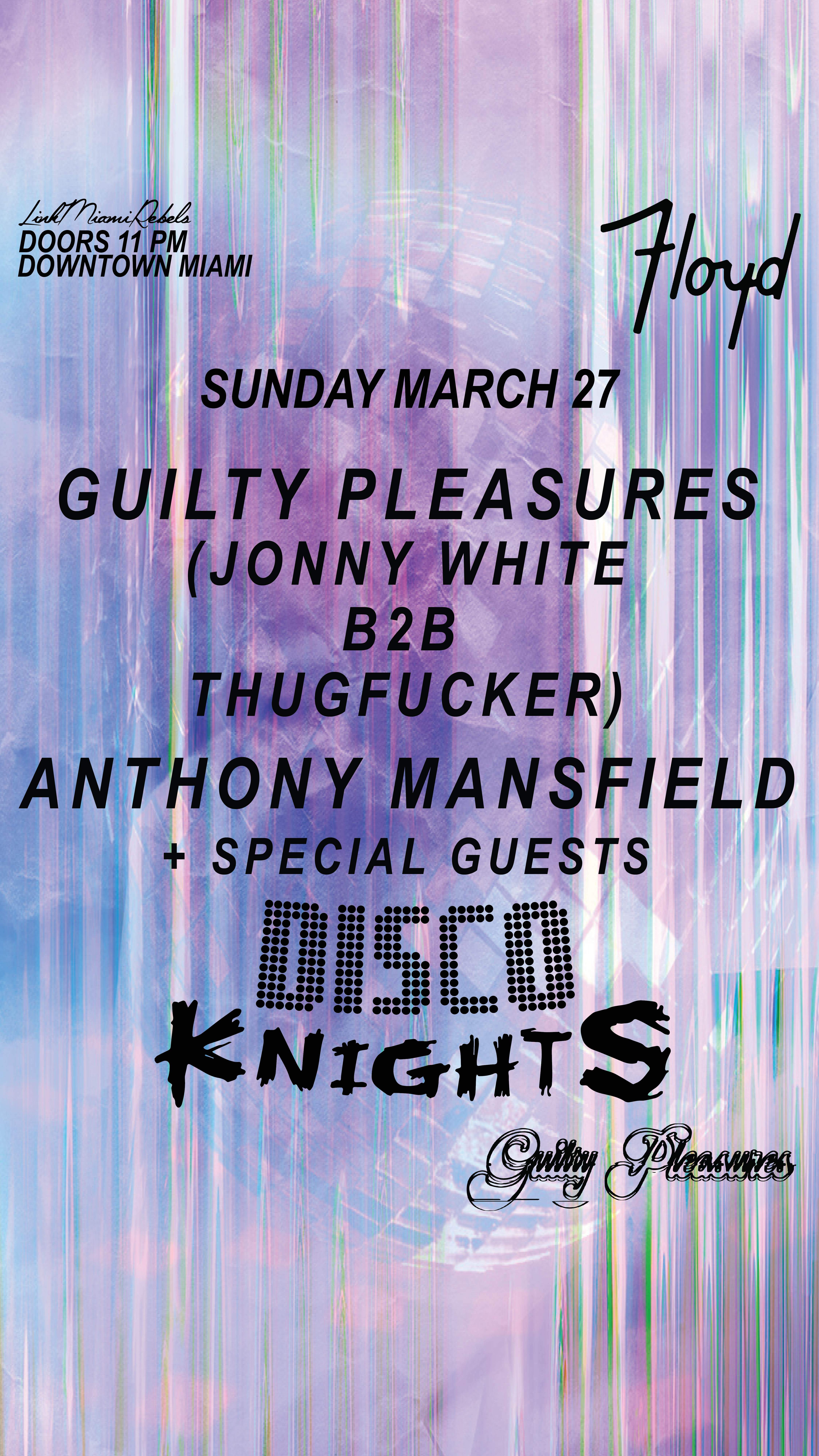 Disco Knights: Guilty Pleasures + Anthony Mansfield - フライヤー表