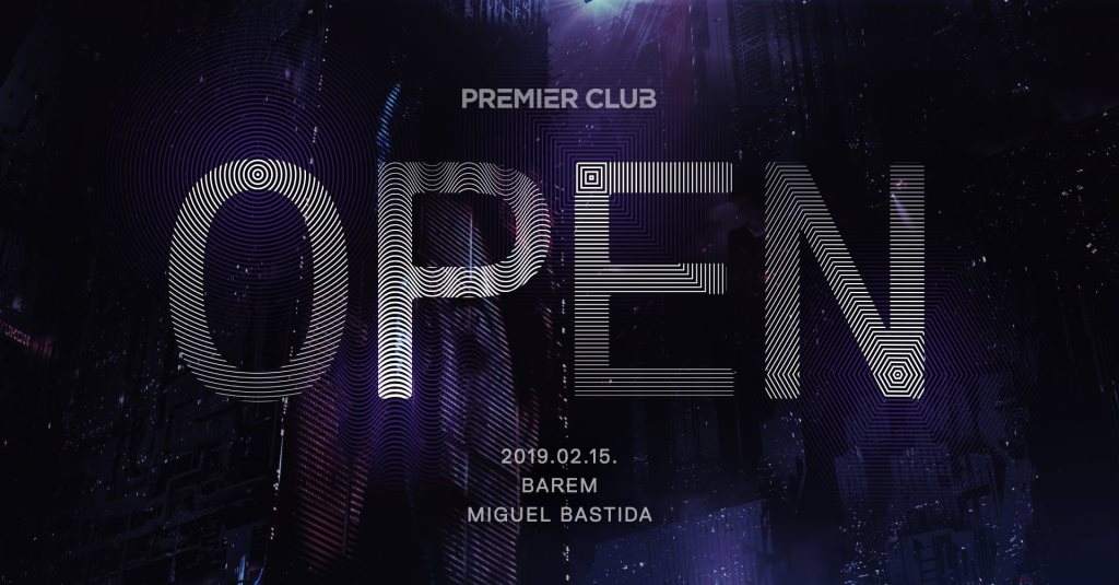 Premier Club Opening with Barem & Miguel Bastida - Página frontal