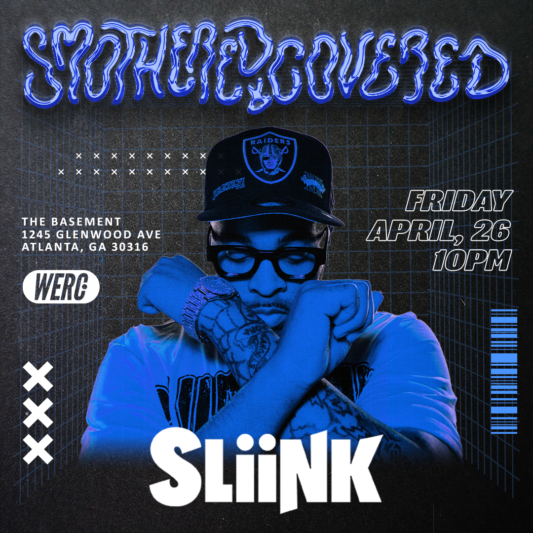 Smothered & Covered with DJ Sliink - フライヤー表