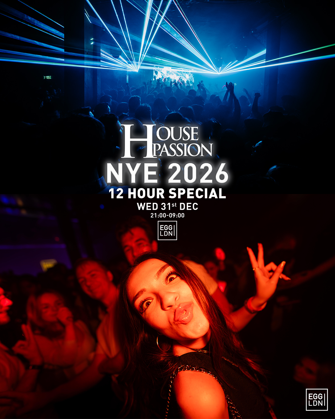 House Passion NYE 12 Hour Special at Egg London, London