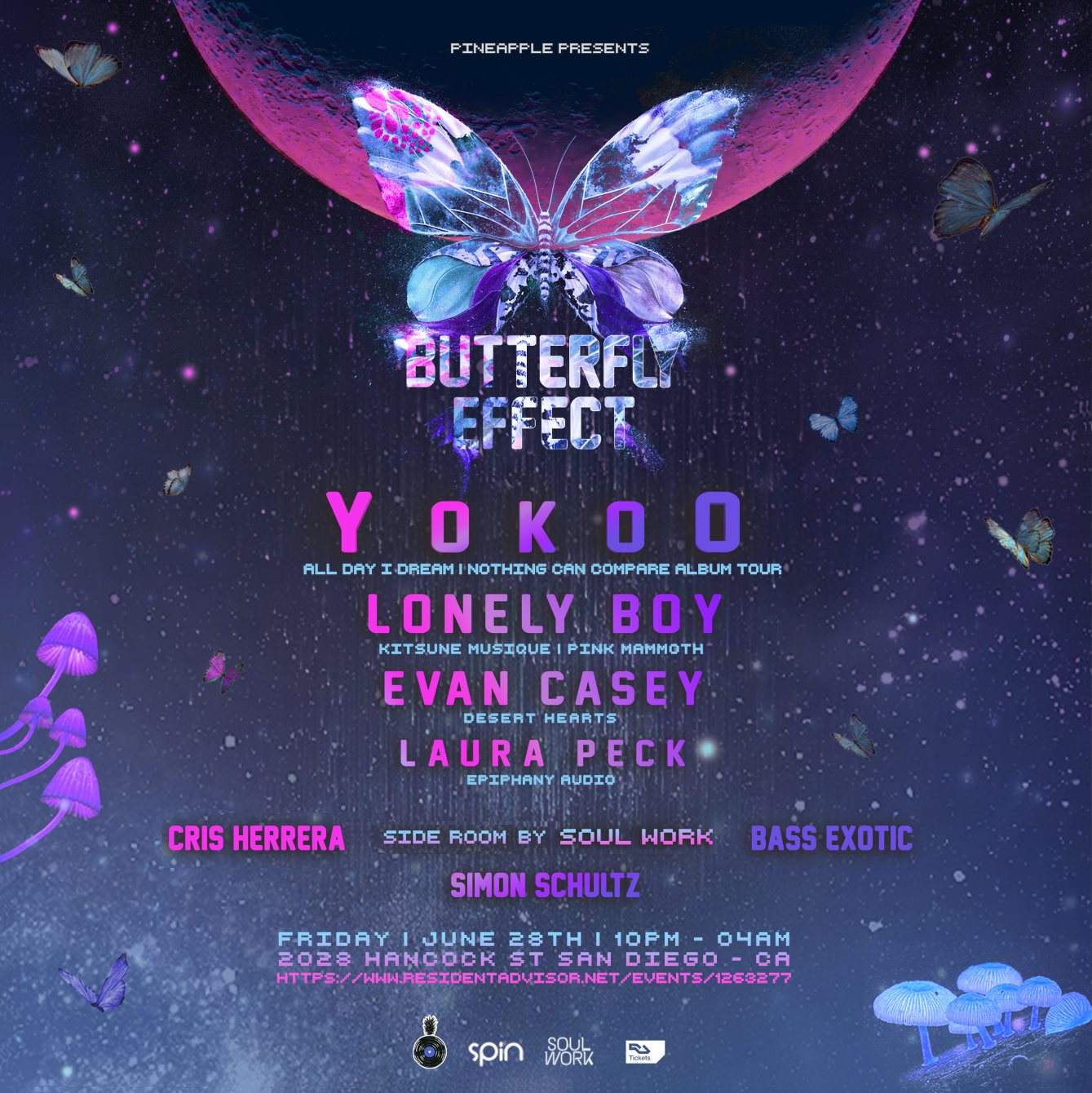 Pineapple presents: Butterfly Effect with YokoO, Lonely Boy, Evan Casey, Laura Peck - フライヤー表