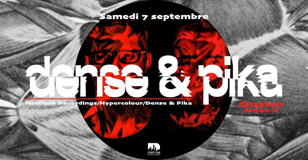 Dense & Pika • Samedi 07 Septembre - フライヤー表