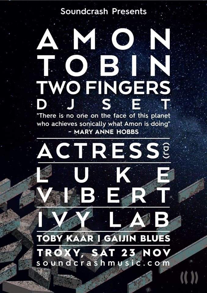 [POSTPONED - new date TBC] Amon Tobin (DJ) + Actress + Luke Vibert + more - Página frontal