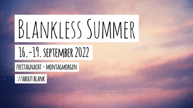 ://Blankless Summer w/ Soundstream / Marcel Fengler / LADA live / VSK / Stephanie Sykes - フライヤー表