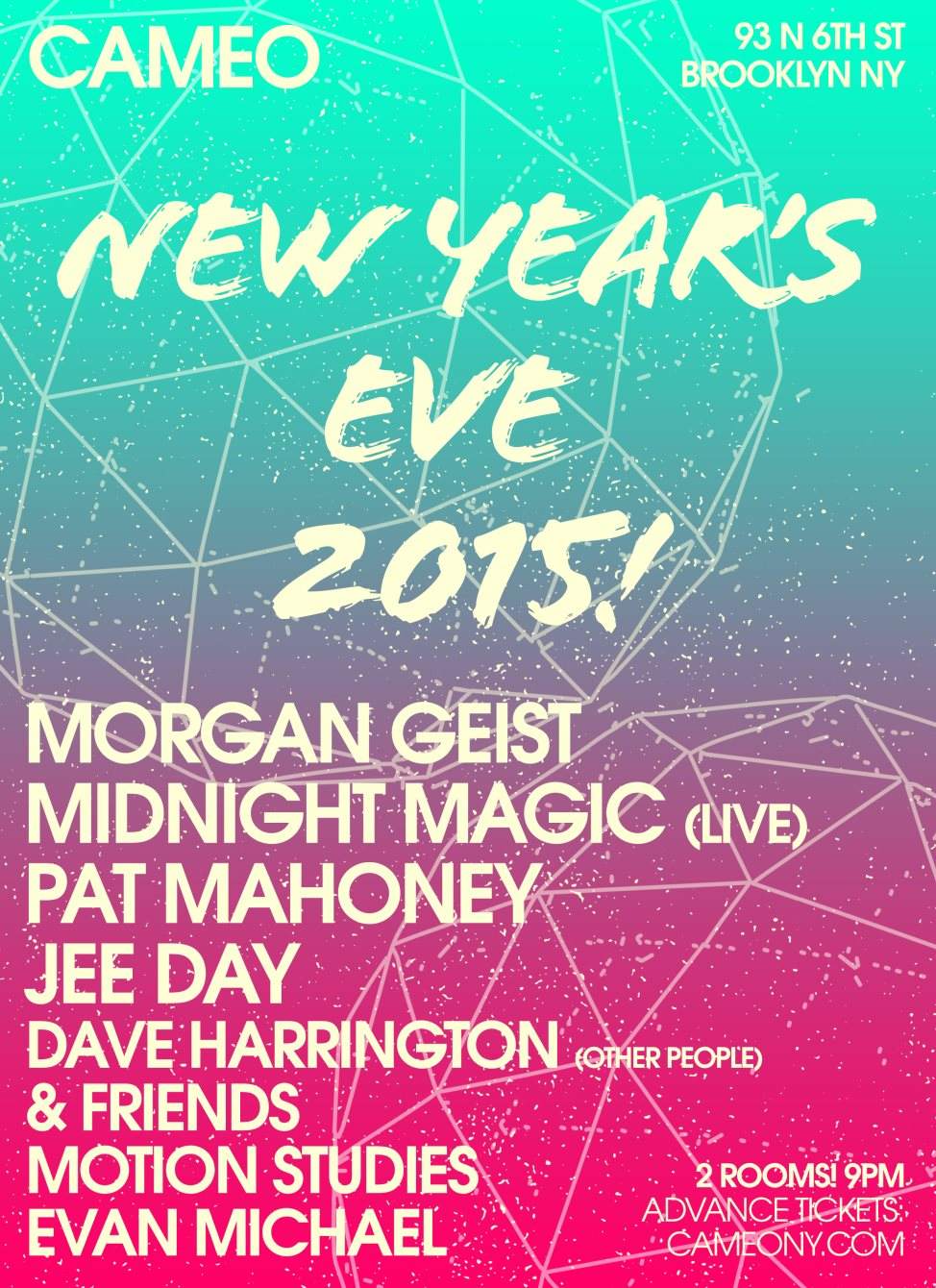 New Year’s Eve 2015! with… Morgan Geist, Midnight Magic (Live), Pat Mahoney (LCD Soundsystem), Jee Day, Dave Harrington & Friends, Motion Studies, Evan Michael - Página frontal