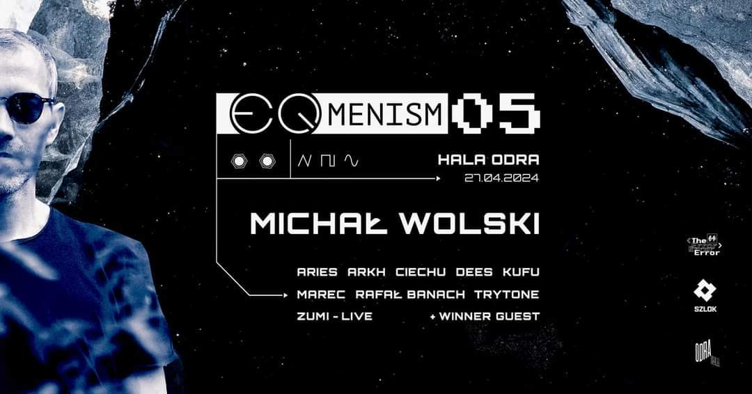 EQmenism 05 - TheError x SZLOK pres. Michał Wolski - フライヤー表