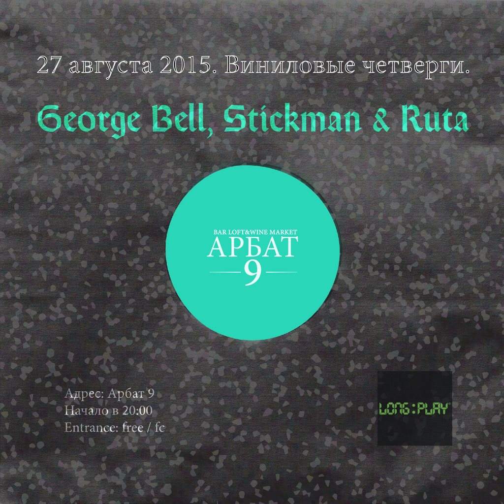 Thursdays Vinyl with Stickman & Ruta, George Bell - フライヤー表