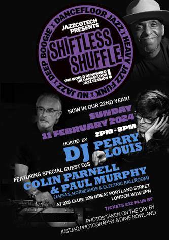 JazzCotech presents Shiftless Shuffle, the world-renowned UK Dancefloor Jazz session - フライヤー表